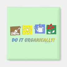 Do It Organically Fridge Magnets