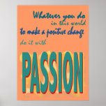 Do It with Passion Poster posters