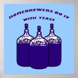 Do It With Yeast posters