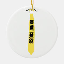 Do Not Cross Ornament