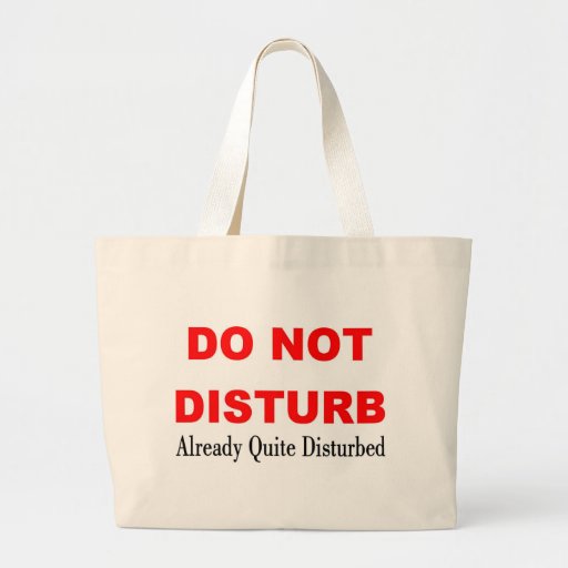 DO NOT DISTURB CANVAS BAGS