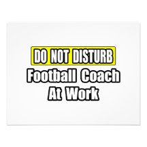 Do Not Disturb...Football Coach At Work Personalized Announcements