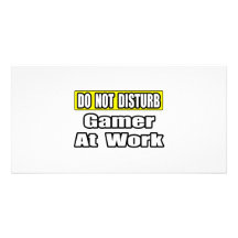 Do Not Disturb...Game At Work Customized Photo Card
