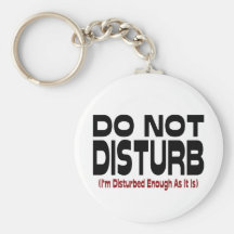 Do Not Disturb Keychains