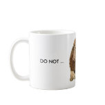 DO NOT ... DISTURB ! MUGS