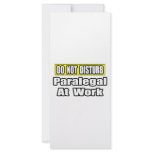 Do Not Disturb...Paralegal at Work rack cards