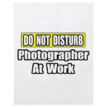Do Not Disturb...Photographer At Work flyers