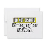 Do Not Disturb...Photographer At Work invitations