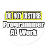 Do Not Disturb...Programmer At Work stickers