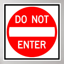 Do Not Enter Highway Sign Posters