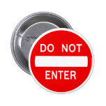 Do Not Enter Sign (Button)