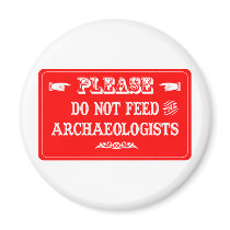 Do Not Feed The Archaeologists