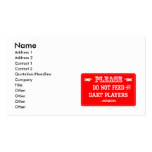 Do Not Feed The Dart Players Business Card