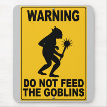 Do Not Feed the Goblins Mousemats