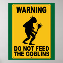 Do Not Feed the Goblins