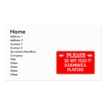 Do Not Feed The Harmonica Players Business Card Templates