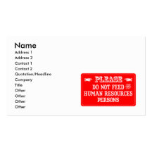 Do Not Feed The Human Resources Persons Business Cards