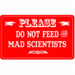 Do Not Feed The Mad Scientists photo sculptures