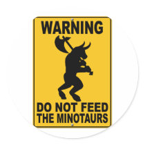 Do Not Feed the Minotaurs
