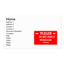 Do Not Feed The Musicians Business Card Template