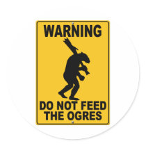 Do Not Feed the Ogres