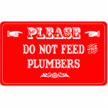 Do Not Feed The Plumbers photo sculptures