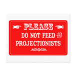 Do Not Feed The Projectionists postcards