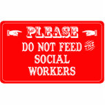 Do Not Feed The Social Workers photo sculptures