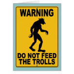 Do Not Feed the Trolls Greeting Cards