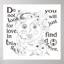 Do not look for love in things print
