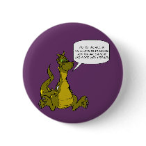 Do not meddle in the affairs of Dragons.