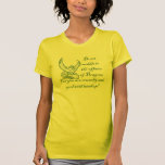 Do not meddle in the affairs of Dragons. Tee Shirt