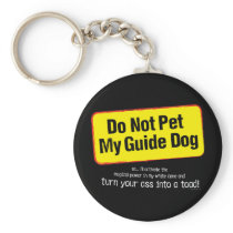Do Not Pet My Guide Dog! Keychain
