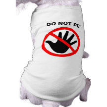 "Do not pet" t-shirt for dogs Pet Shirt
