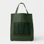 Do Not Speak Tree Hugger Tote Bag