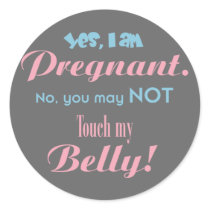 Do Not Touch My Belly