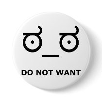 Do Not Want Disapproval
