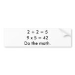 Do the math bumper stickers