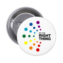 Do The Right Thing (02) Pinback Buttons