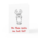 Do these make me look fat? cards