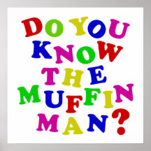 Do you know the Muffin Man? Print