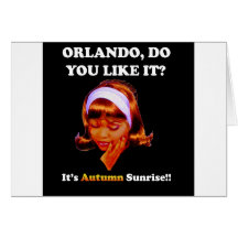 Do You Like It Orlando? It's Autumn Sunrise Greeting Cards