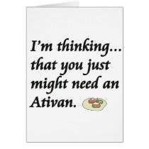 Do You Need an Ativan? Card
