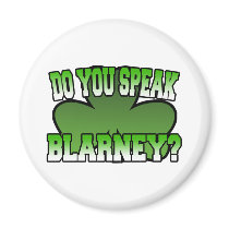 Do You Speak Blarney Magnet