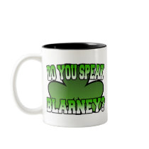 Do You Speak Blarney Mug