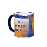 DO YOUR BEST mugs