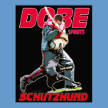 Dobe Sport Schutzhund design posters