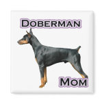 Doberman Pinscher Mom 4 - Magnet
