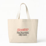 Doctor...Big Deal bags