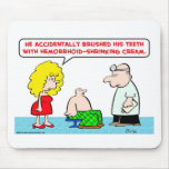 doctor brushed teeth hemorrhoid shrinking cream mousepads